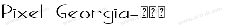 Pixel Georgia字体转换